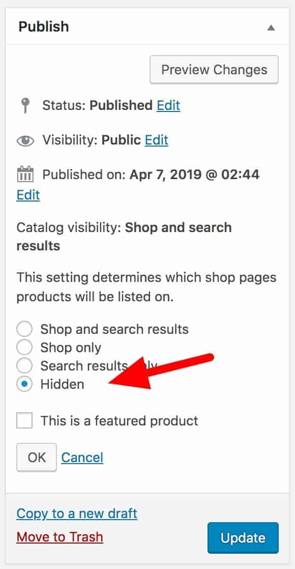 WooCommerce hidden catalog visibility