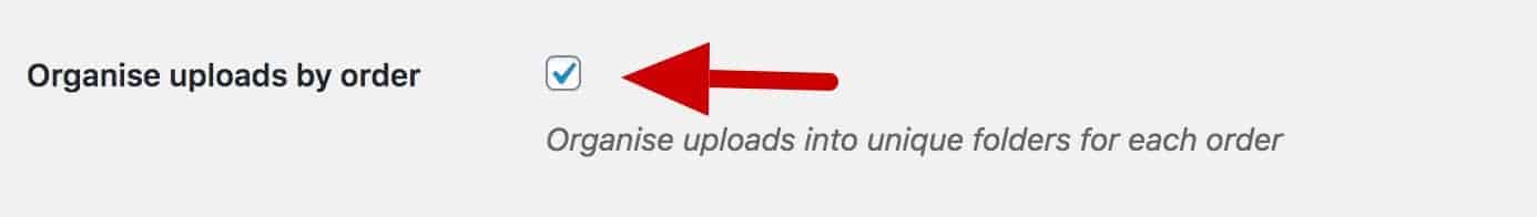 WooCommerce's Organise uploads by order checkbox.