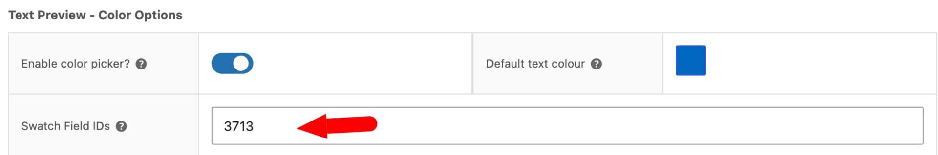 Swatch Field IDs setting for text preview color swatch