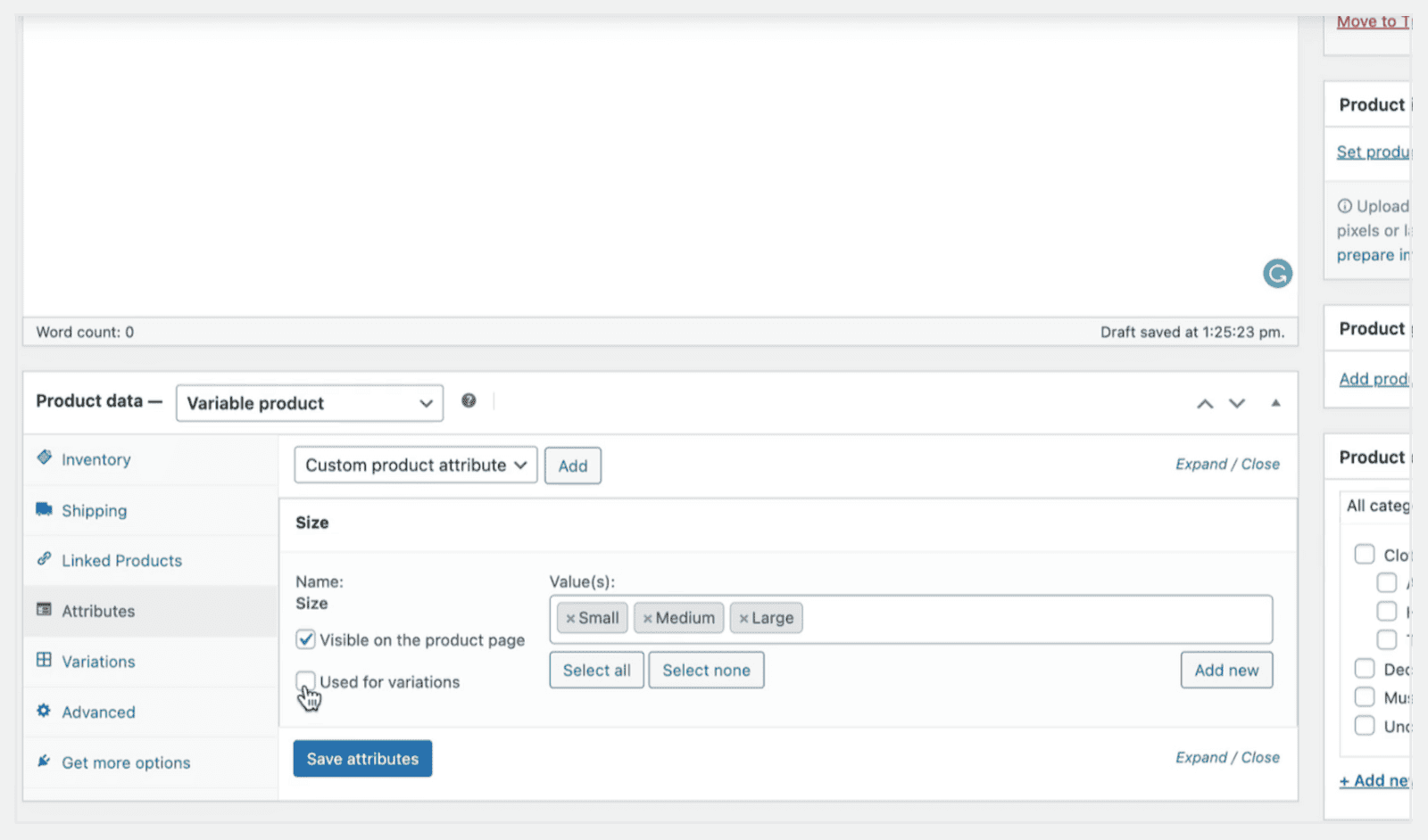 Selecting 'Used for variations' on the 'Attributes' tab on the 'Product data' panel in WooCommerce product pages.